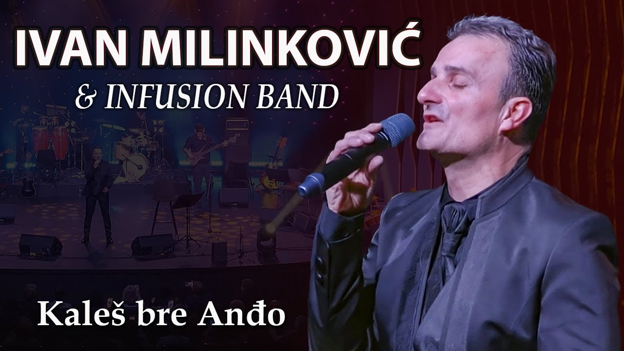 IVAN MILINKOVIĆ - Kales bre Andjo (MTS dvorana uživo)