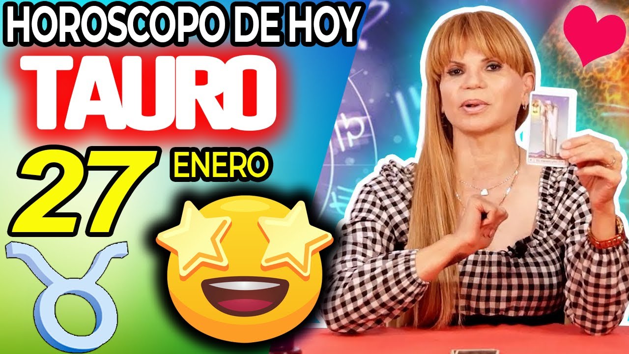 TAURO ♉🎁SORPRESA DE ÚLTIMA HORA❗️PASARÁS DE 0 A 100🔥💥 Horóscopo De Hoy 27 De Enero 2026 | Mhoni