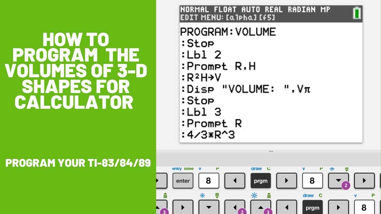 How to Program the Volumes of Different 3-D Shapes for TI-83/84/89 Calculator **Step-By-Step**
