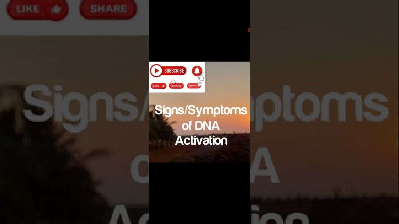 signs/Sympyoms of DNA Activation🧬🧬🤩@ACBH888 #222portal #dnaactivation