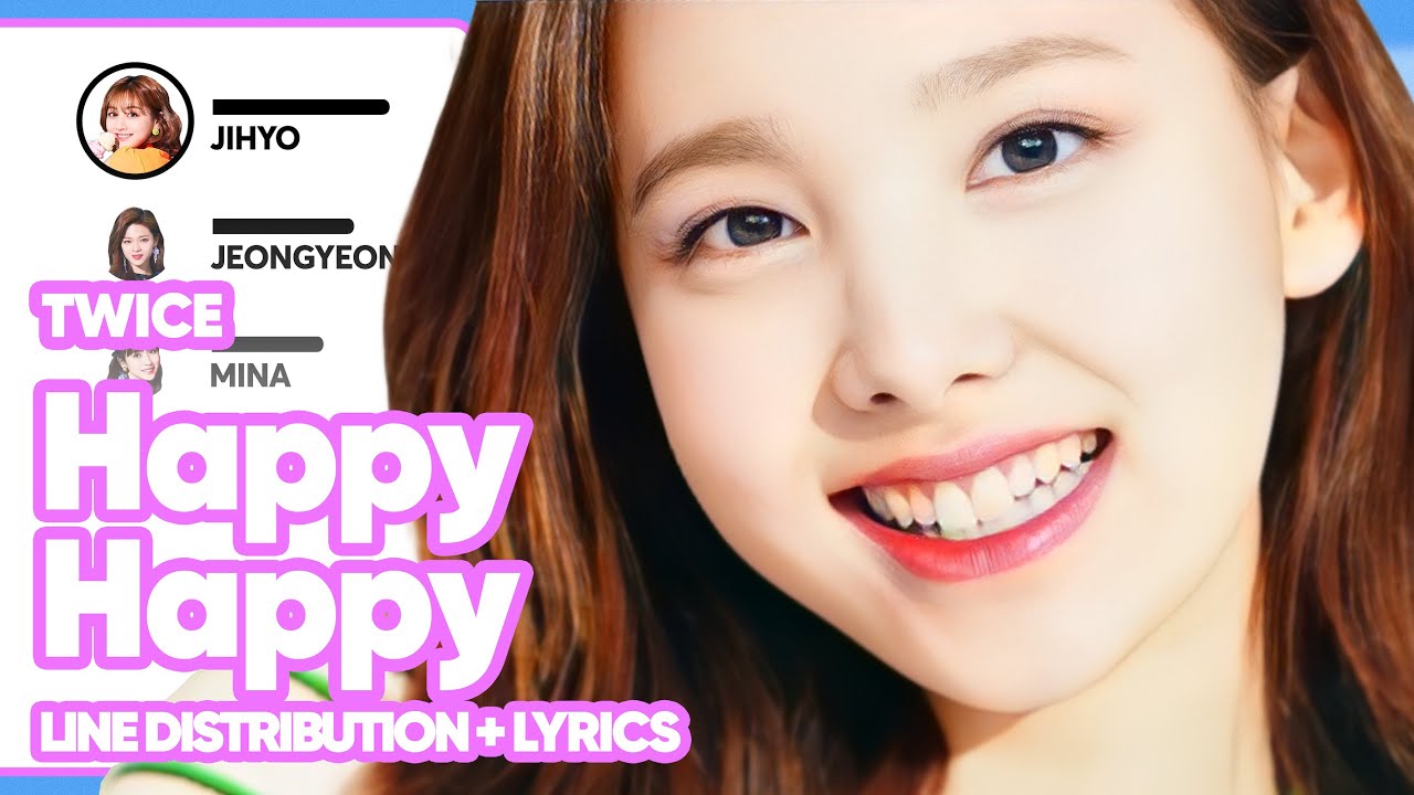 TWICE - Happy Happy (Line Distribution with Color-Coded Lyrics)