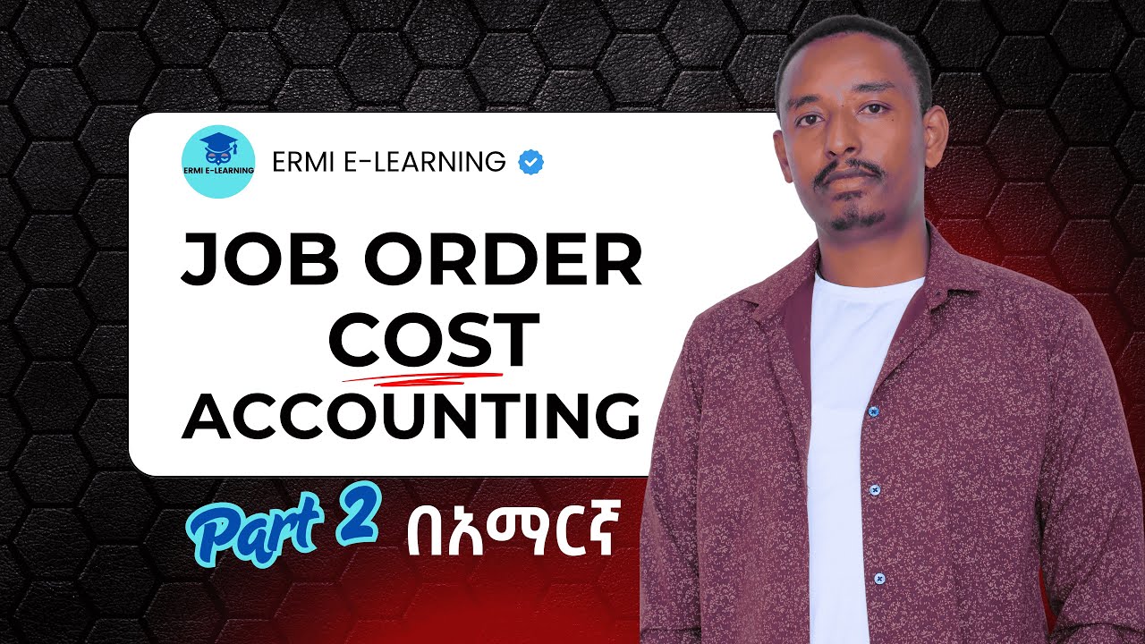 Job order costing System | Product costing | Cost & management accounting I Chapter 3 | Part two