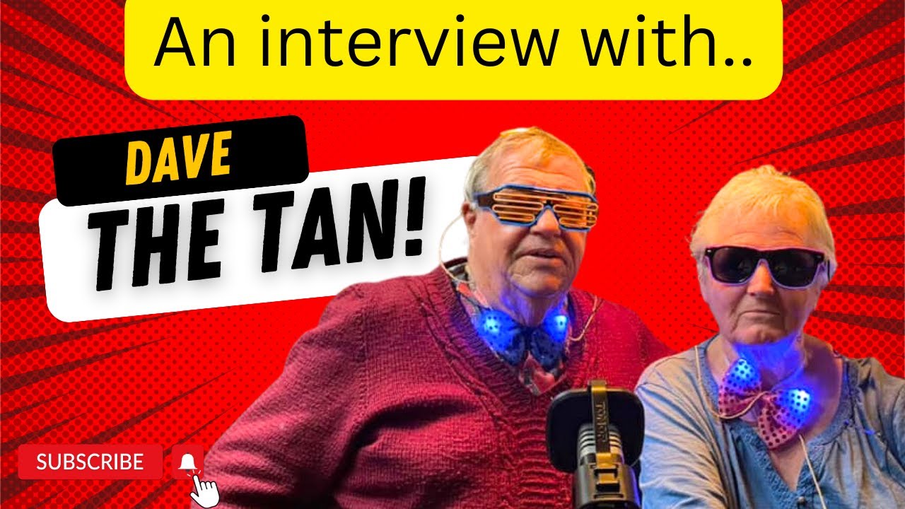 Dave The Tan full interview!