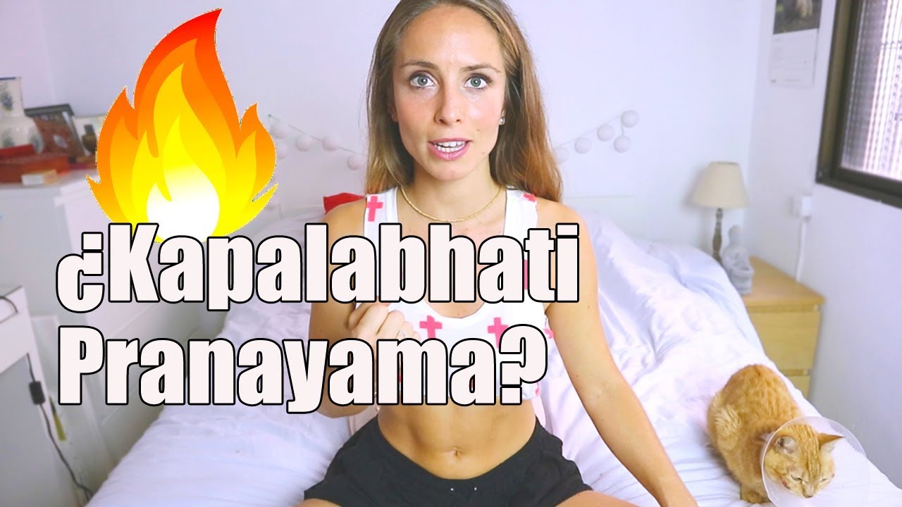 KAPALABHATI PRANAYAMA o Respiración de fuego I Ejercicio de respiración