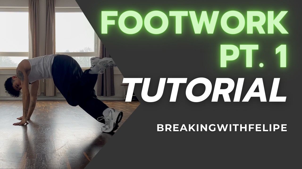 Breakdance Footwork Pt. 1 / Tutorial Deutsch / BreakingWithFelipe