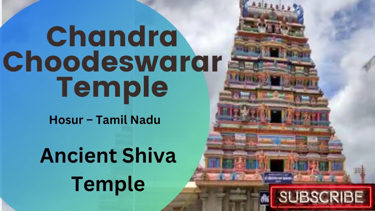 Sri Chandra Choodeswarar Temple || Ancient Shiva temple || Hosur,Tamil Nadu