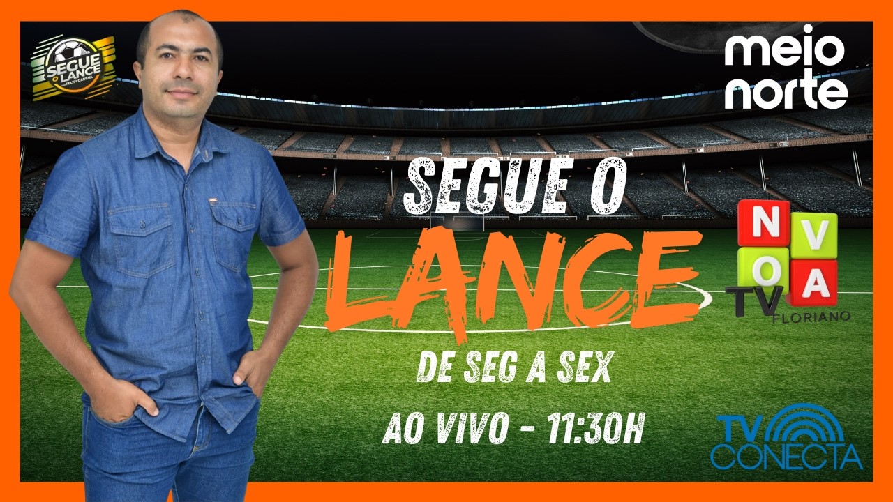 Segue o Lance - AO VIVO COM FELIPI GABRIEL - 12/02/26