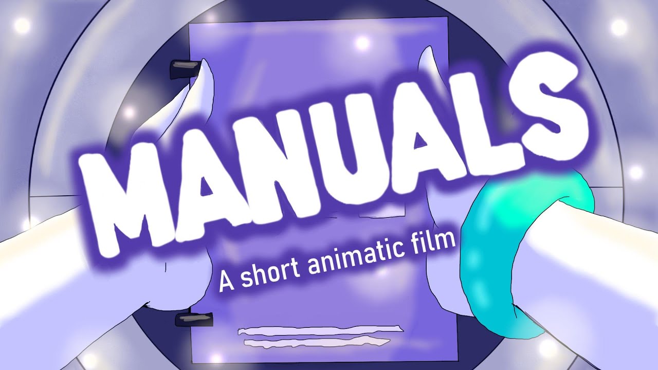 Manuals: A Short Animatic Film | (An OC/Multifandom animatic) |