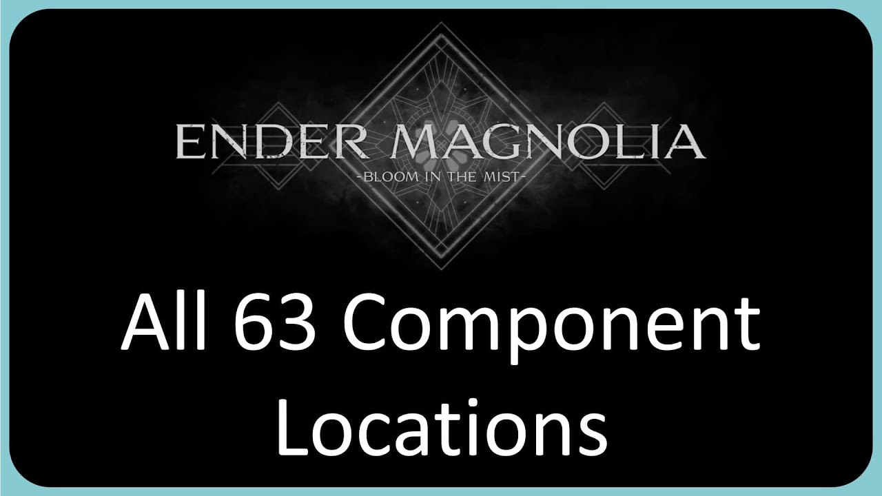All 63 Ability Component Locations To Upgrade Allies in Ender Magnolia