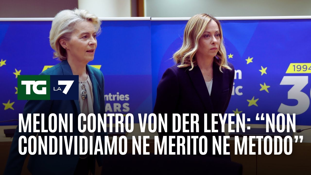 Meloni contro Von der Leyen: 
