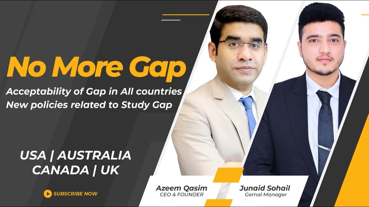 No More Gap | A New Study Gap Emerges | Study Gap New Policies | Acceptable Gap For Study Abroad