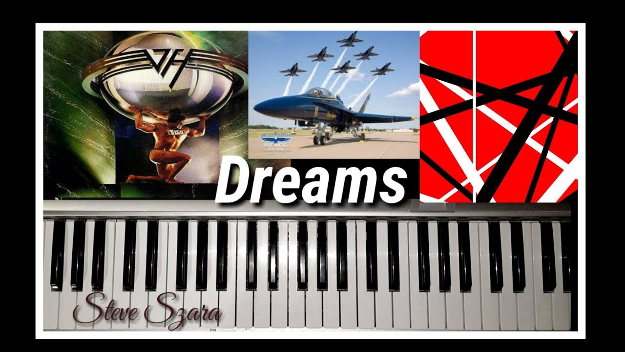 Van Halen Dreams Piano Cover Keyboard Steve Szara