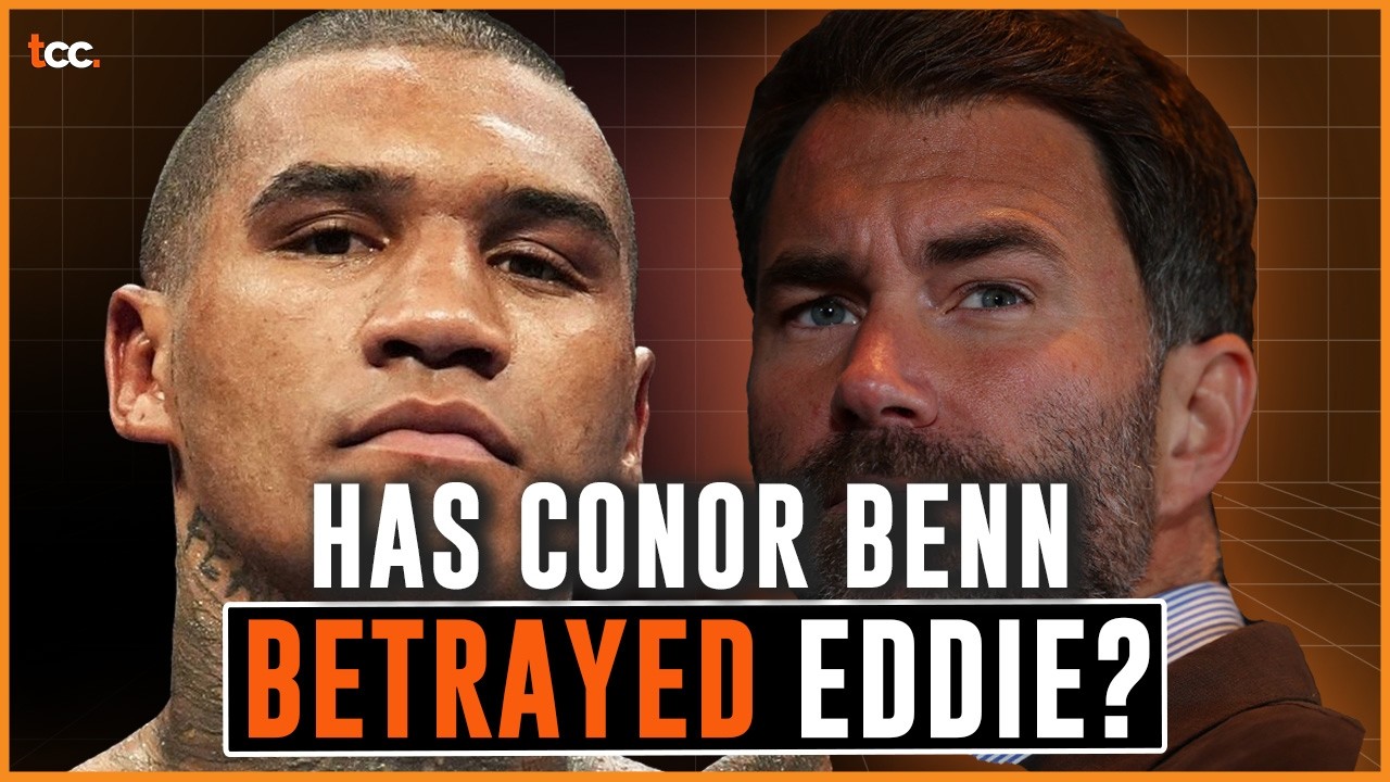 Did Conor Benn BETRAY Eddie Hearn?