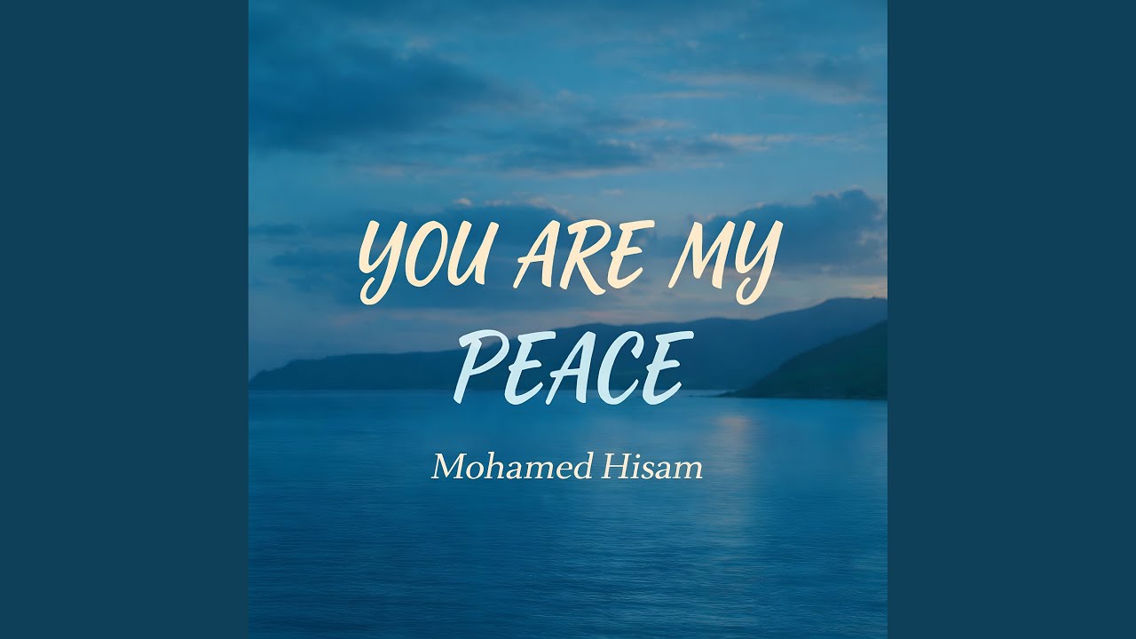 You Are My Peace