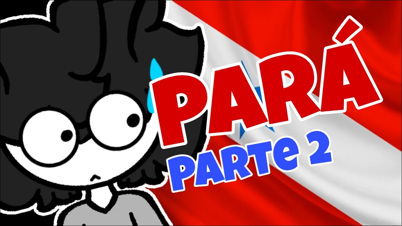 COMO É VIVER NO PARÁ? | PARTE 2