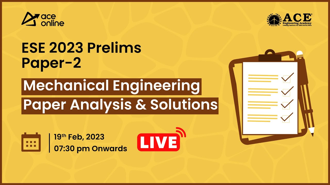 ESE 2023 Prelims Paper - 2 | Mechanical Engineering Paper Analysis & Solutions | ACE Online