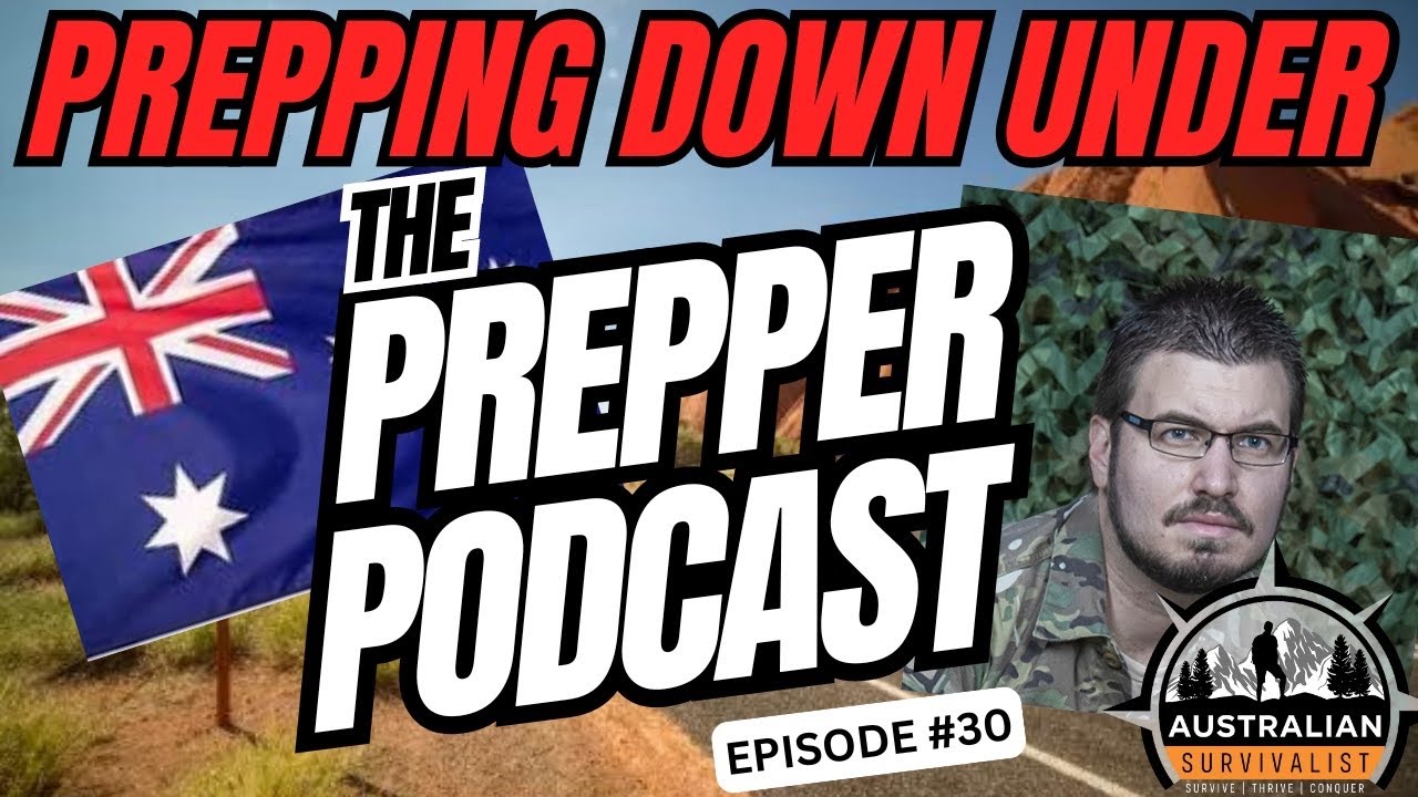 Australia Safe Zone in WW3? Australian Survivalist - Prepper Podcast Episode 30