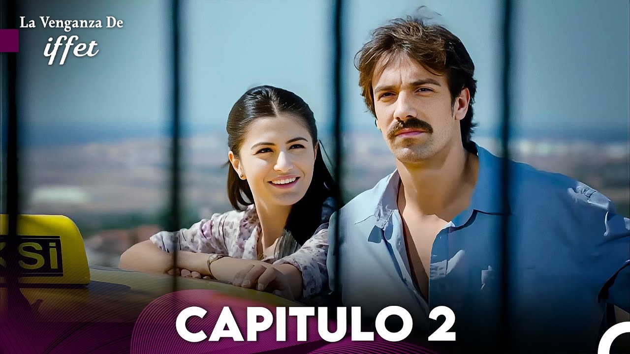 La Venganza De Iffet Capitulo 2 (Doblado En Español)