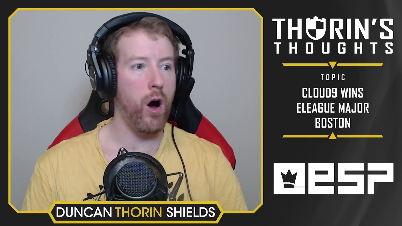 Thorin's Thoughts - Cloud9 Wins ELEAGUE Major Boston (CS:GO)