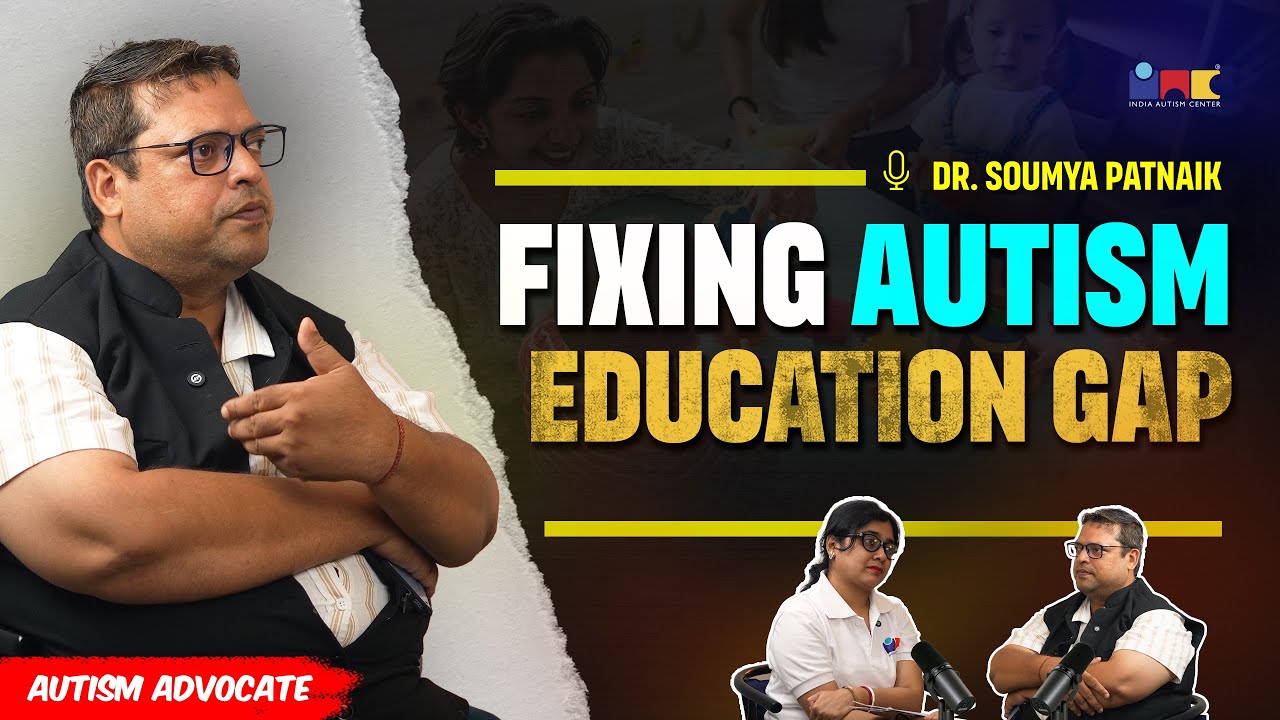 How To Fix India's Autism & Inclusive Education Gap? (2025) | India Autism Center