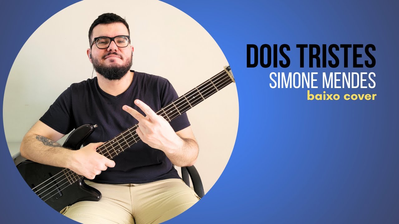 Simone Mendes - Dois Tristes (Baixo Cover)