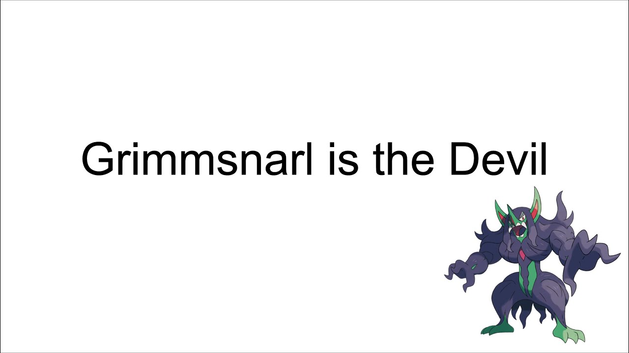 A PowerPoint about Grimmsnarl