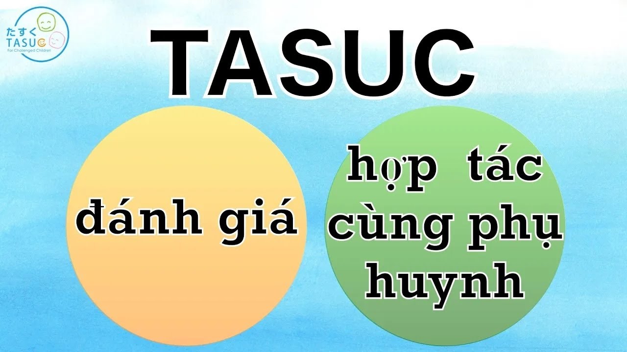 TASUC l&agrave;  đ&aacute;nh gi&aacute;