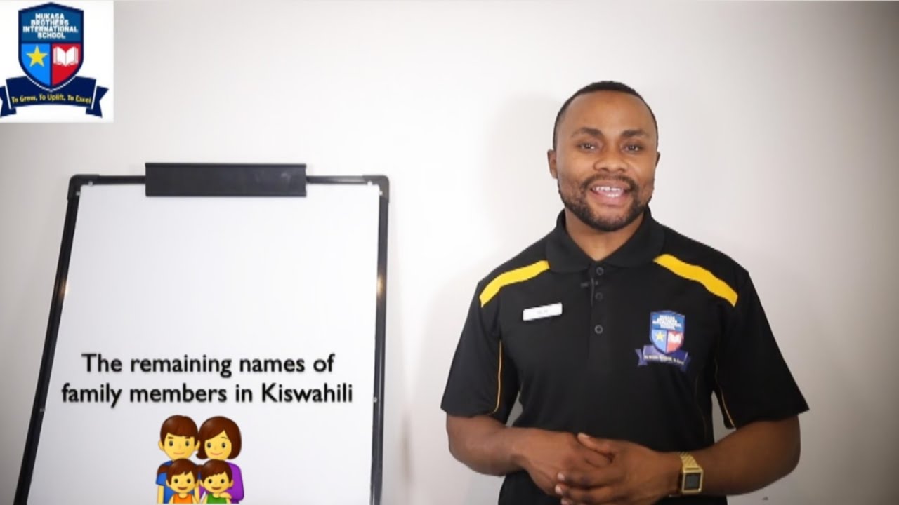 The Names of Family Members in Kiswahili - Part 2
