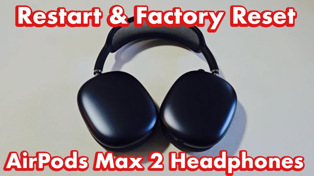 Наушники AirPods Max 2: как перезагрузить и сбросить настройки до заводских (проблемы с подключен...