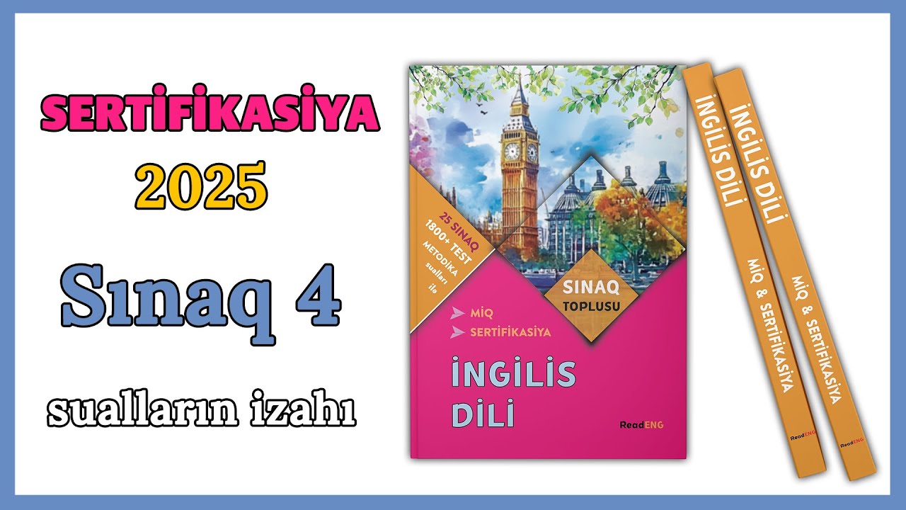 SERTİFİKASİYA - SINAQ 4 - İZAH - İNGİLİS DİLİ