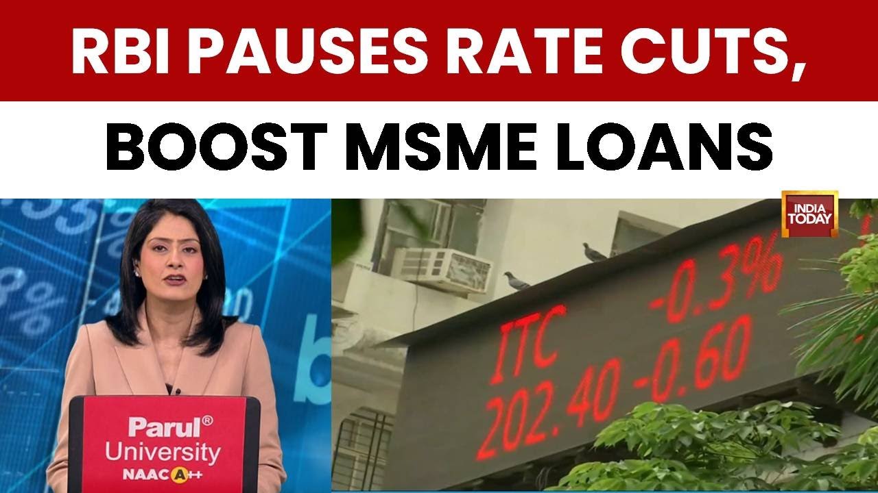 RBI Pauses Rate Cuts As Growth Momentum Remains Strong | MSME Loans | Aabha Bakaya | Business Today