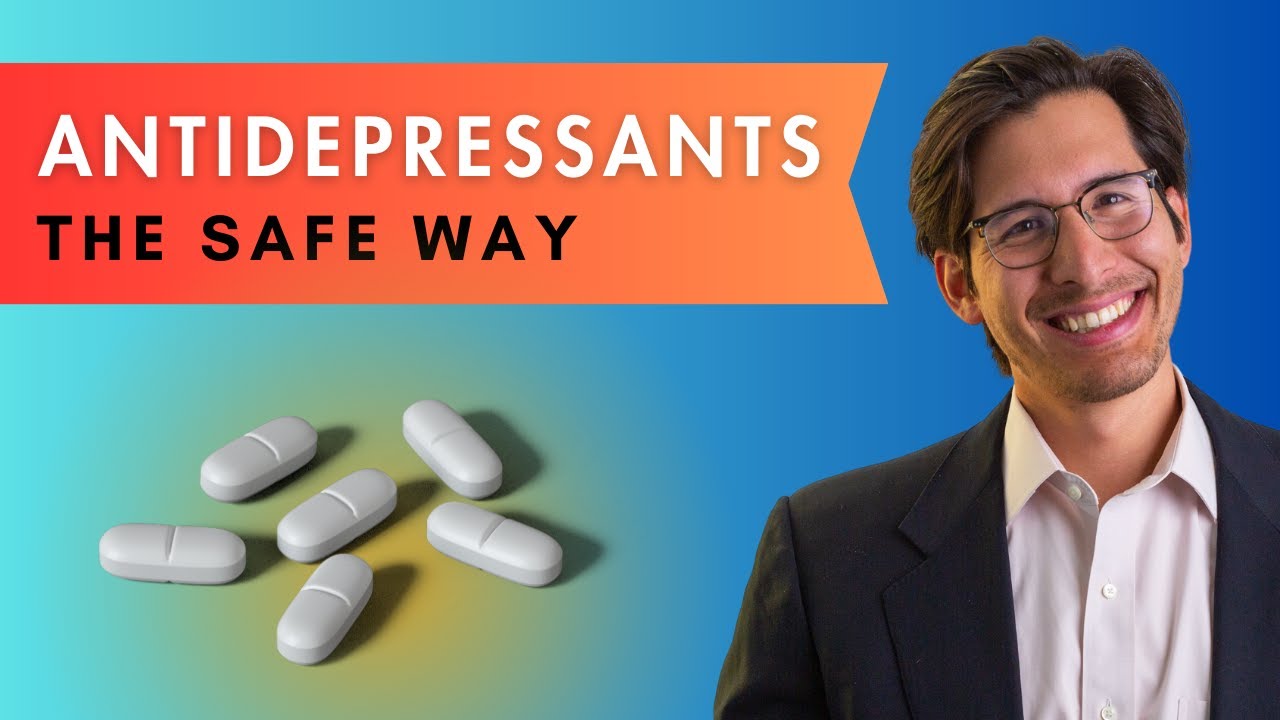 The Safe Way to Start an Antidepressants