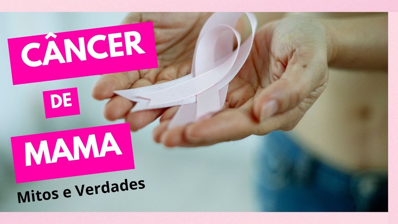 Mitos e Verdades                                   (Câncer de Mama)