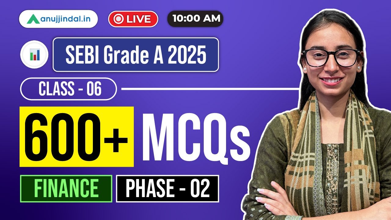 Free Online Class: SEBI Grade A Revision | Finance MCQ | SEBI 2025 Paper 2 | Phase 2 | Anuj Jindal