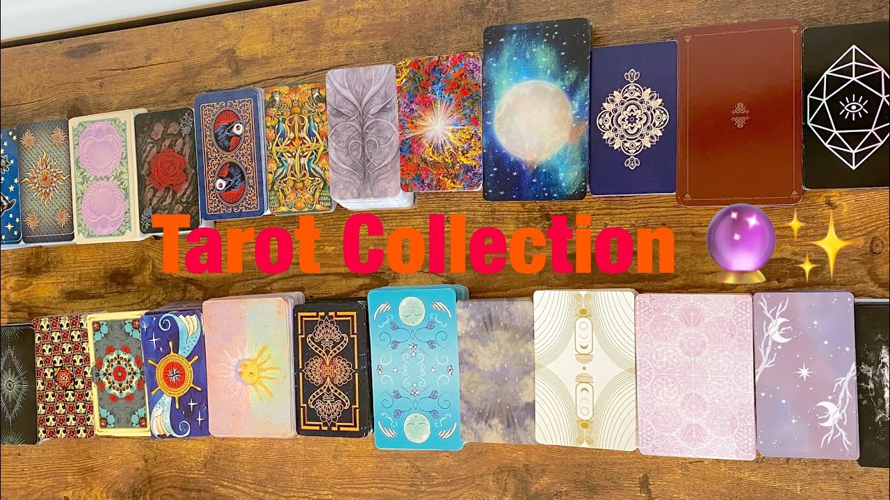 My Entire Tarot Deck Collection 2021 ✨👁✨