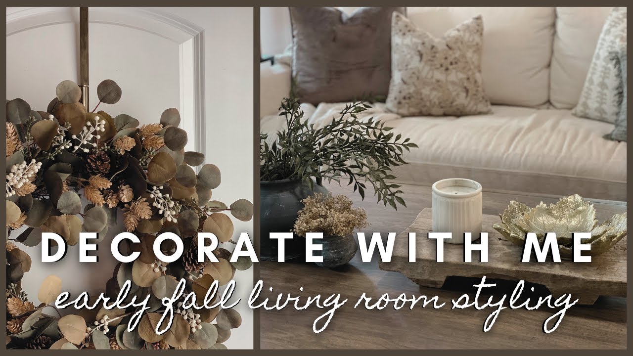 Decorate with me | early fall living room styling