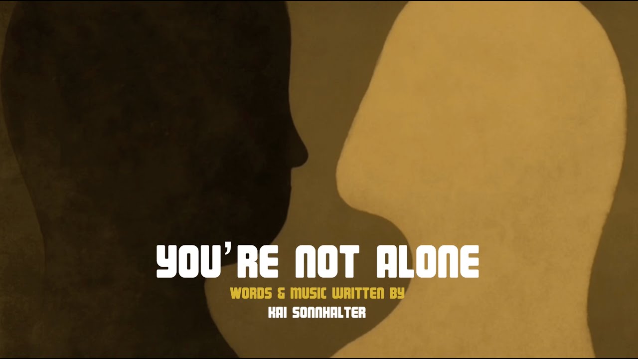SONNHALTER | You’re Not Alone [Official Lyric Video]