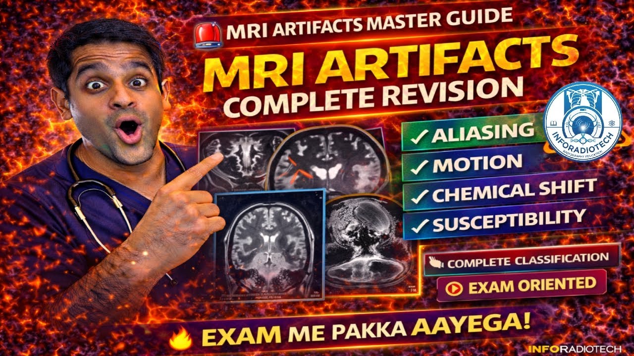 MRI Artifacts Complete Master Guide 🔥 + 100 Most Important Questions | Radiography Exam Special