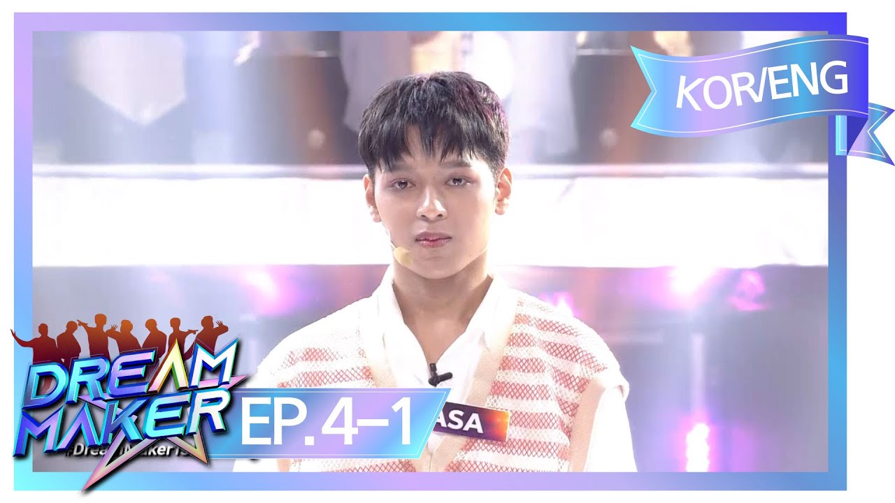 [KOR/ENG] Dream Maker 드림 메이커 Ep.4-1
