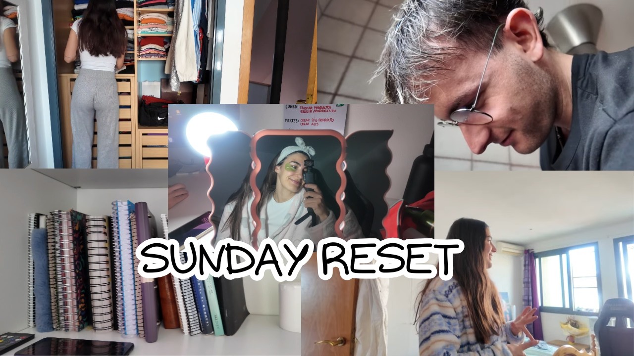 Sunday reset, nuevo mes, limpieza profunda, skincare y me enrollo hablando como siempre