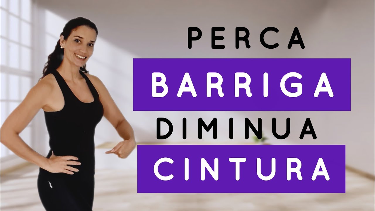 Perca BARRIGA diminua a CINTURA