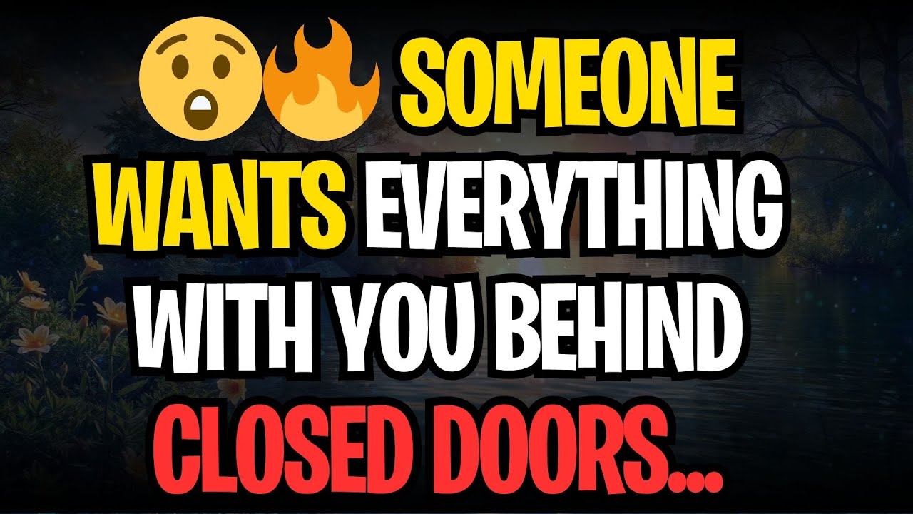 😲🔥 Someone Wants EVERYTHING With You Behind Closed Doors...