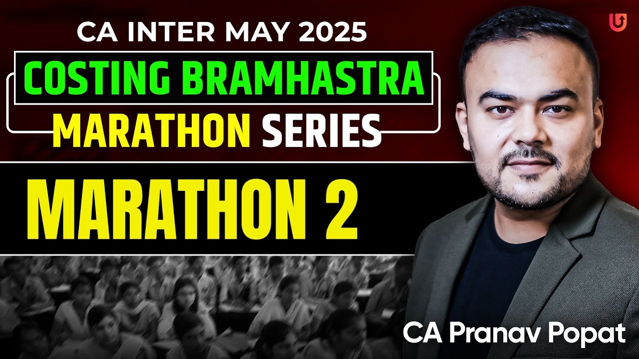 Costing CA Inter May 2025 | Brahmastra Marathon CA Inter May 2025 | CA Pranav