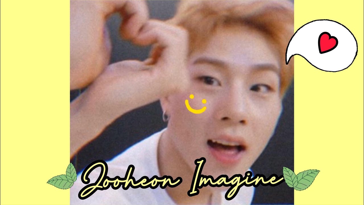 imagine jooheon as your boyfriend