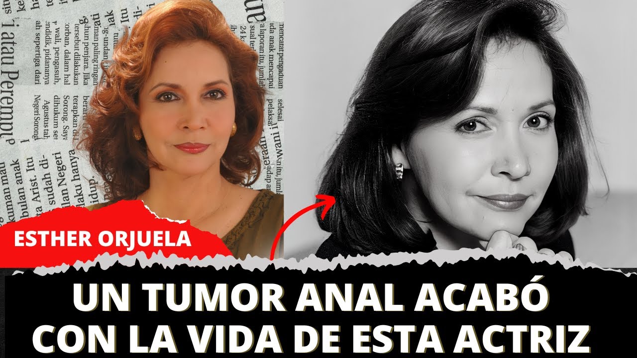 ASI MURIÓ la actriz Esther Orjuela