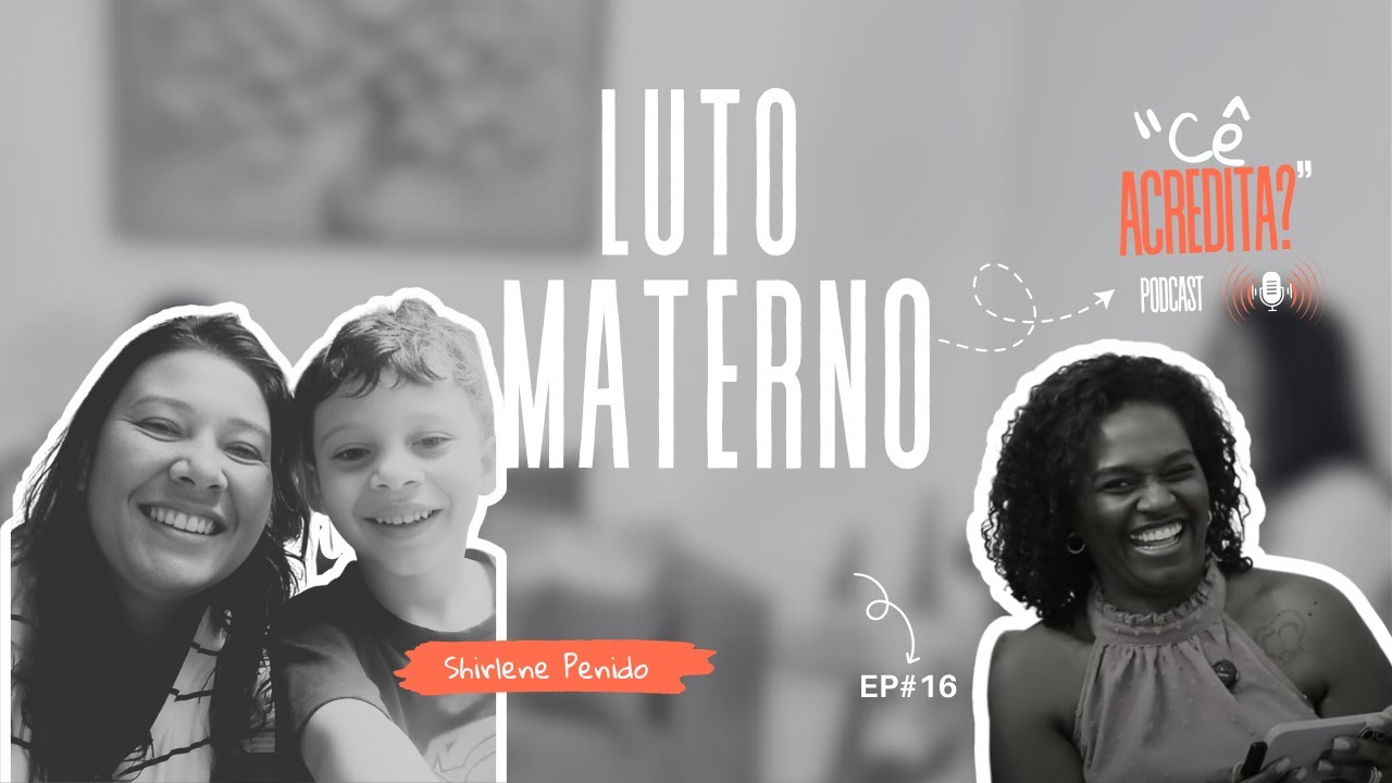 #EP16:   LUTO MATERNO: COMO SOBREVIVI.