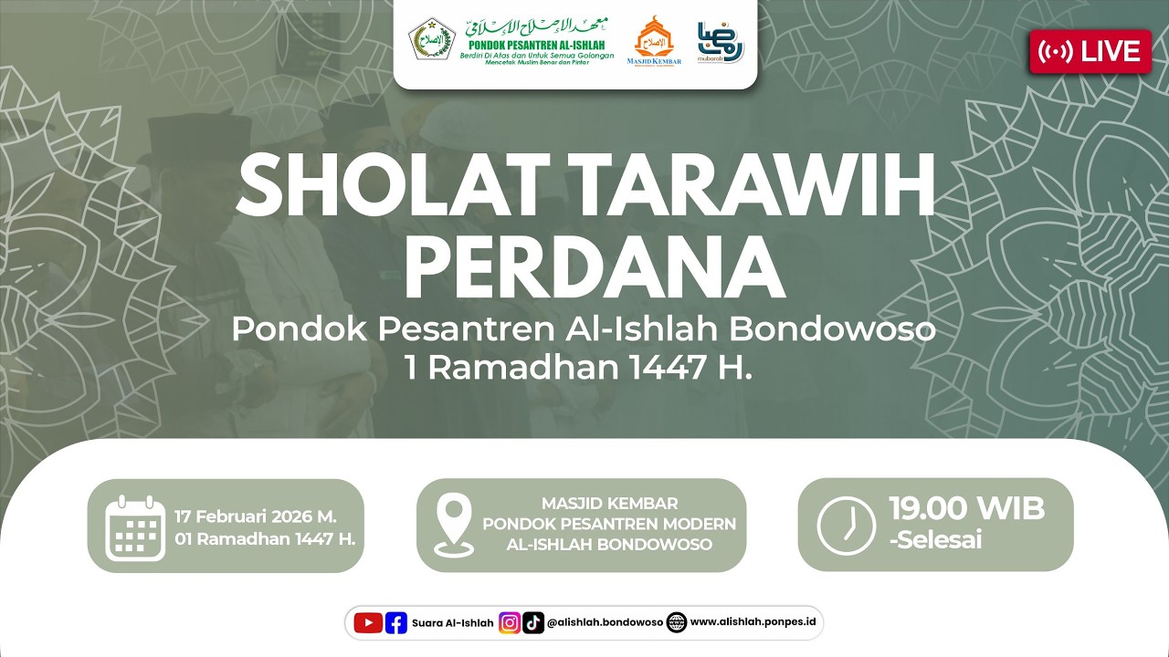 Sholat Tarawih Perdana Ramadhan 1447 H. | Pondok Pesantren Al-Ishlah Bondowoso