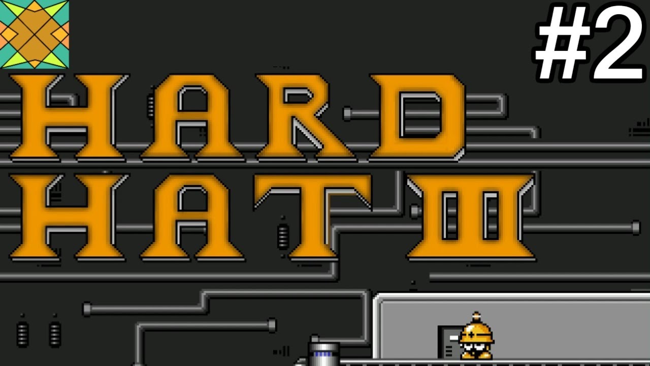 Let's Play Hard Hat 3 - #2: Not-So-Speedy Progress (LIVE)