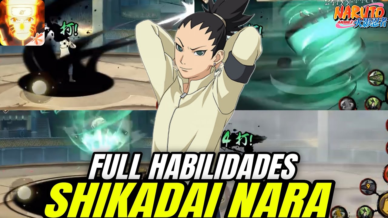 FULL HABILIDADES SHIKADAI NARA NOVO RANK C + NOVIDADES | NARUTO MOBILE 