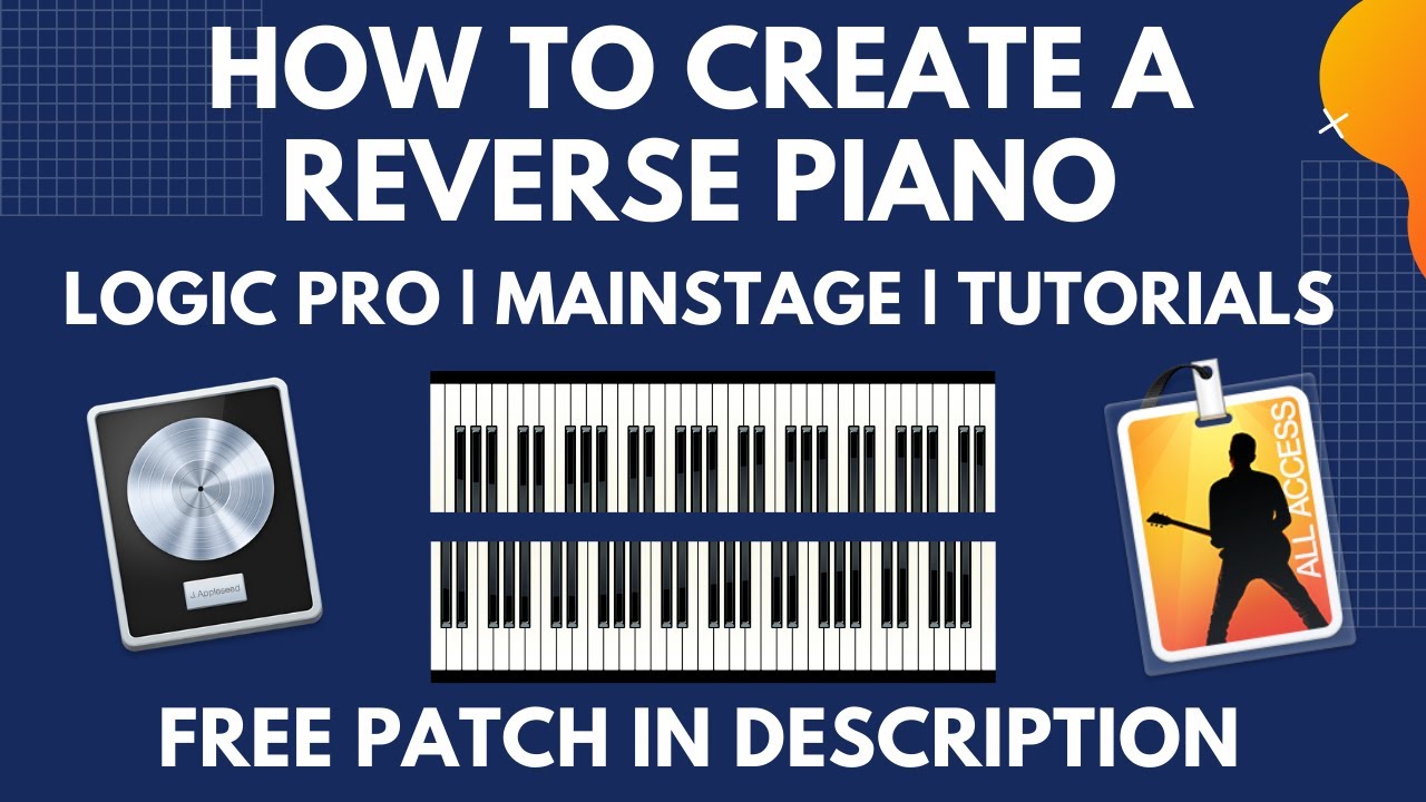 Logic Pro X Tutorial - Creating a Reverse Piano | FREE Mainstage 3 Patch